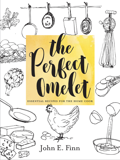 Title details for The Perfect Omelet by John E. Finn - Available